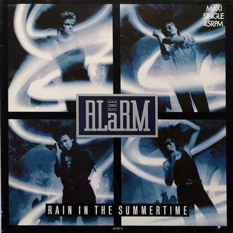 ‘Rain In The Summertime’ [5:12] (The Alarm), The Alarm